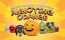 The High Fructose Adventures of Annoying Orange.png